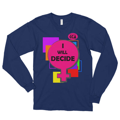 I Will Decide - Long sleeve t-shirt (unisex)