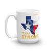 Texas Strong - Mug - All Proceeds will be Donated!