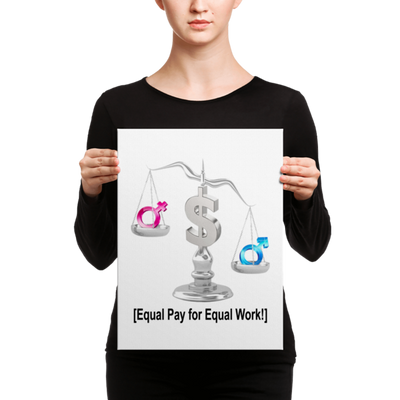Equal Pay for Equal Work Free Canvas 12×16