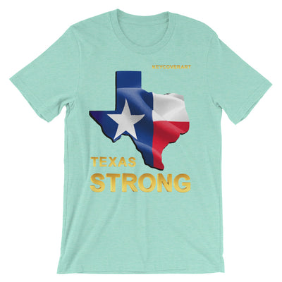 Texas Strong - Short-Sleeve Unisex T-Shirt - All Proceeds will be Donated!