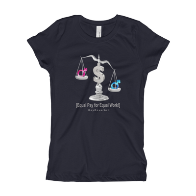 Equal Pay for Equal Work Girl's T-Shirt
